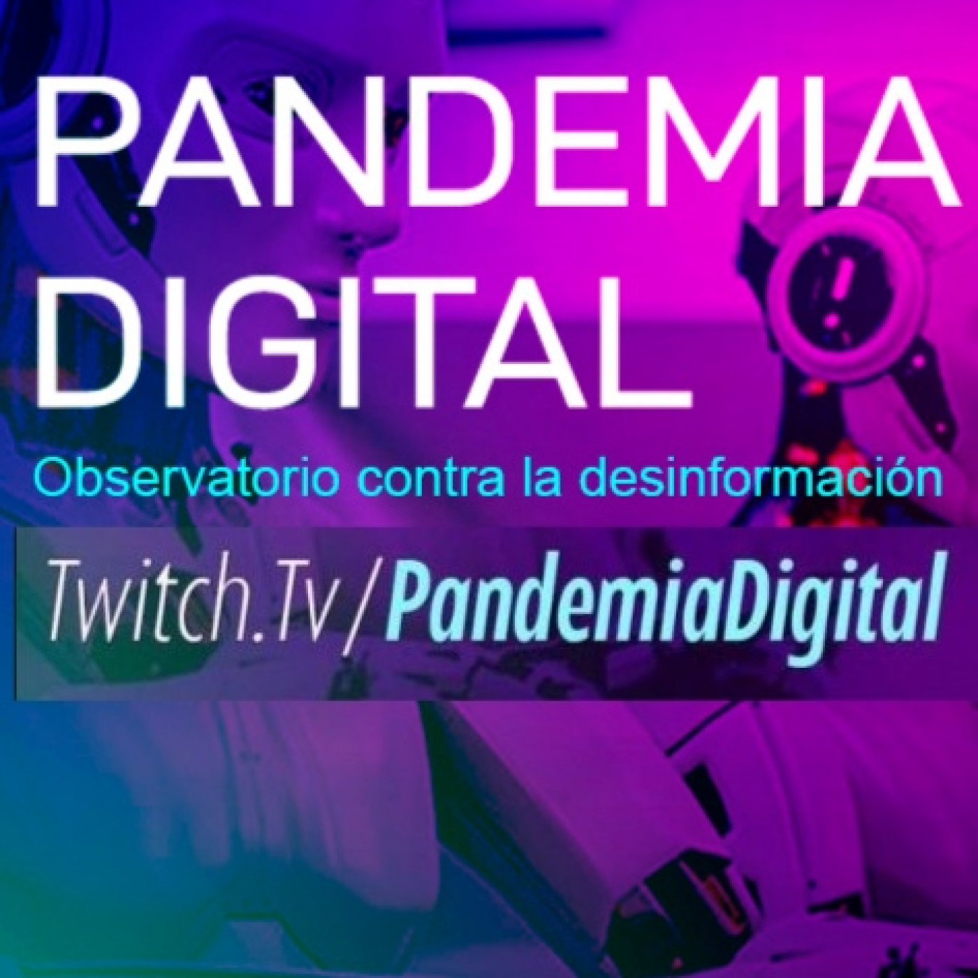 Pandemia Digital programa completo con Inna Afinogenova 06 Julio Miercoles