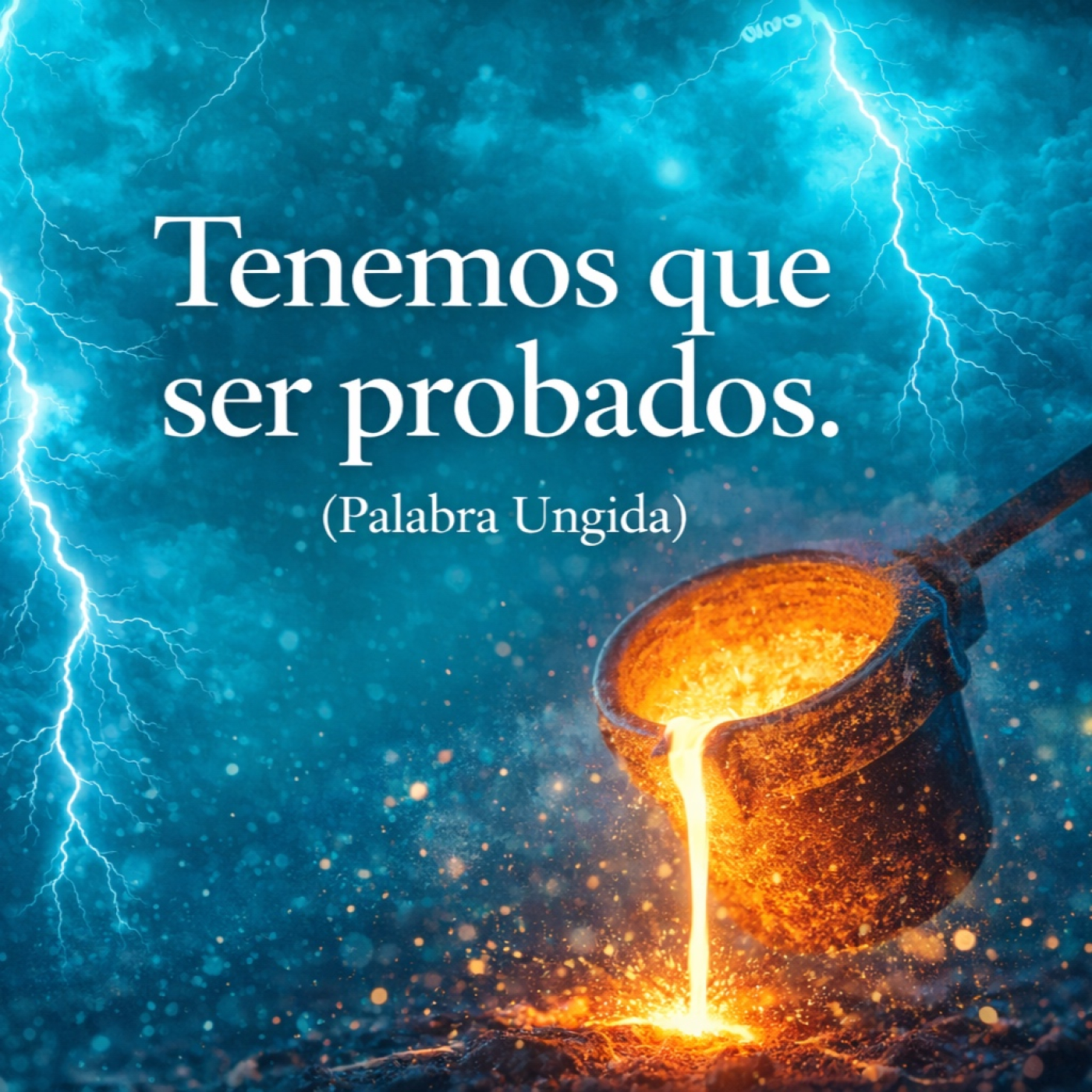 Tenemos que ser probados /Edgar Calderon/Palabra Ungida episode artwork