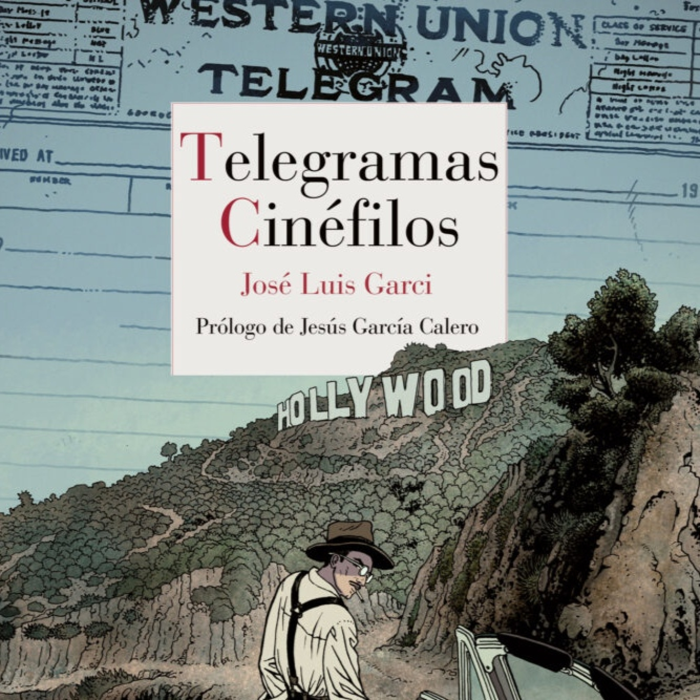Charlando de lucha libre, películas y "Telegramas cinéfilos" con José Luis Garci episode artwork