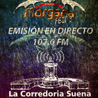 Especial MORGANA FEST 3 - La Corredoria Suena