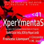 XperYmentaS_41. 04.02.19_Francesc Llompart. Entrev.+ live music +E.Circonite+M.Jordà.