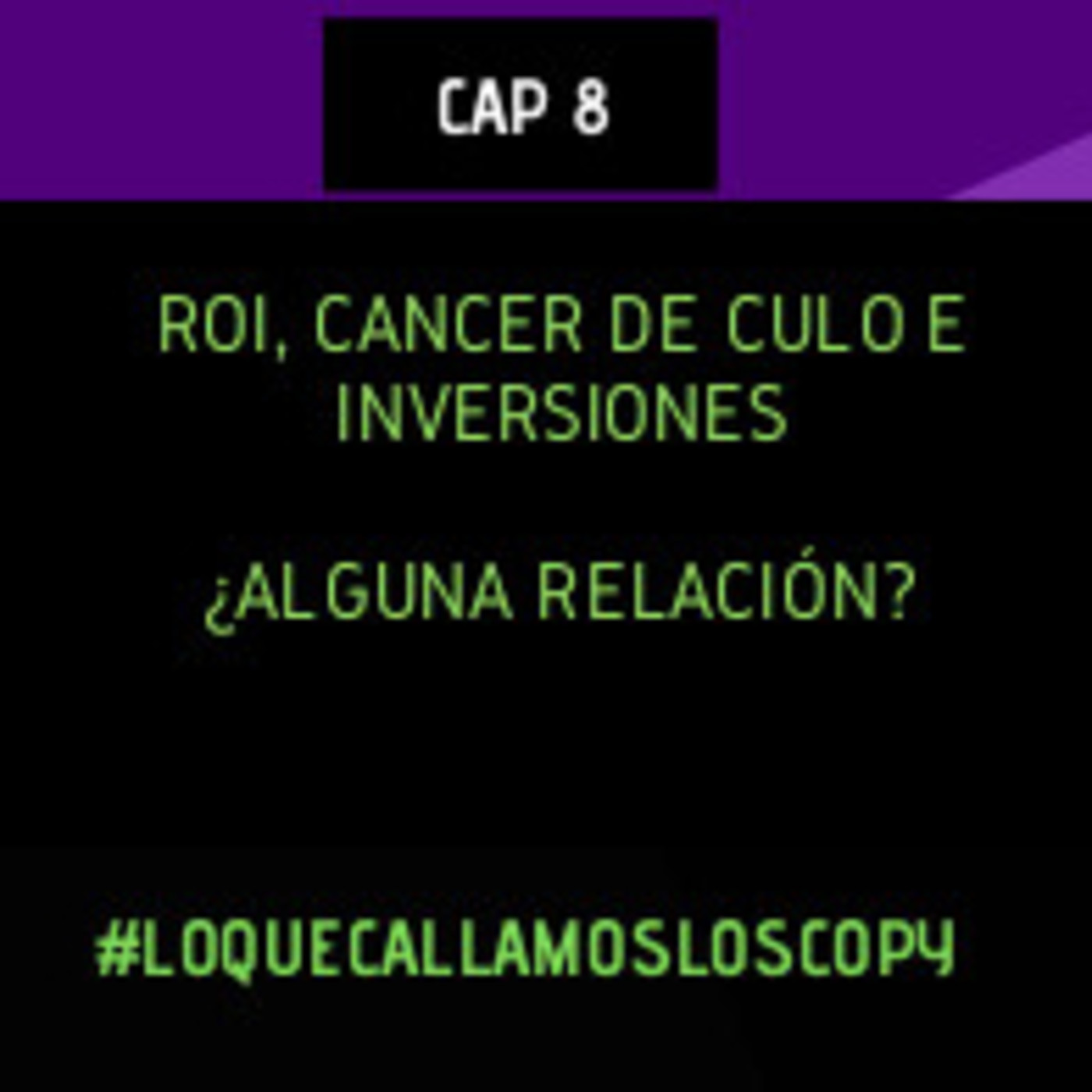 Lo Que Callamos Los Copy