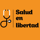 Salud en Libertad 27 (09/05/2017)