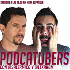Podcatubers 2x07 El rosco de vino es el polvorón marginado
