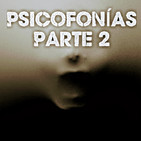 La Guarida Del Misterio (El Misterio de las EVP-Psicofonías Parte 2)