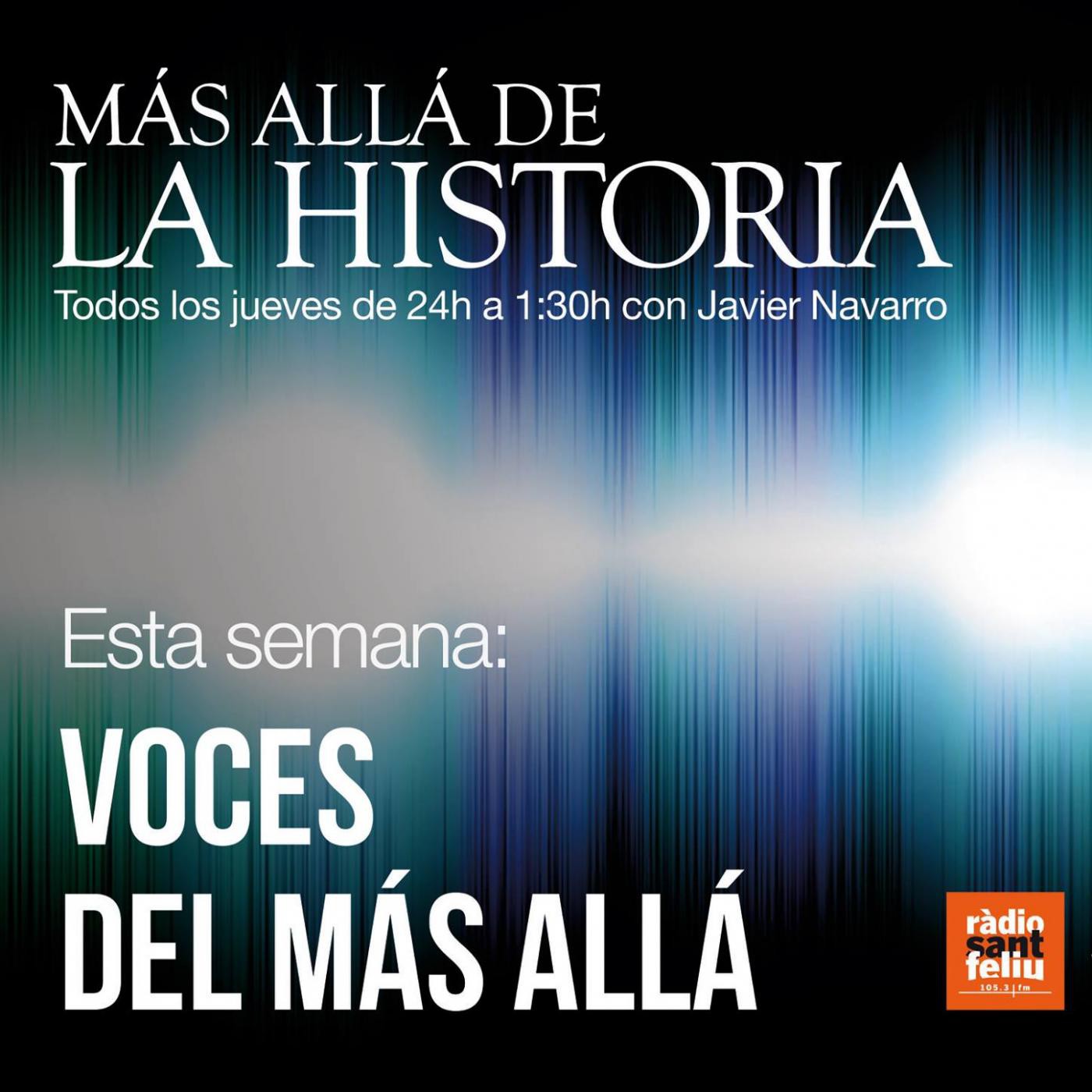 Voces del más allá | Más allá de la Historia