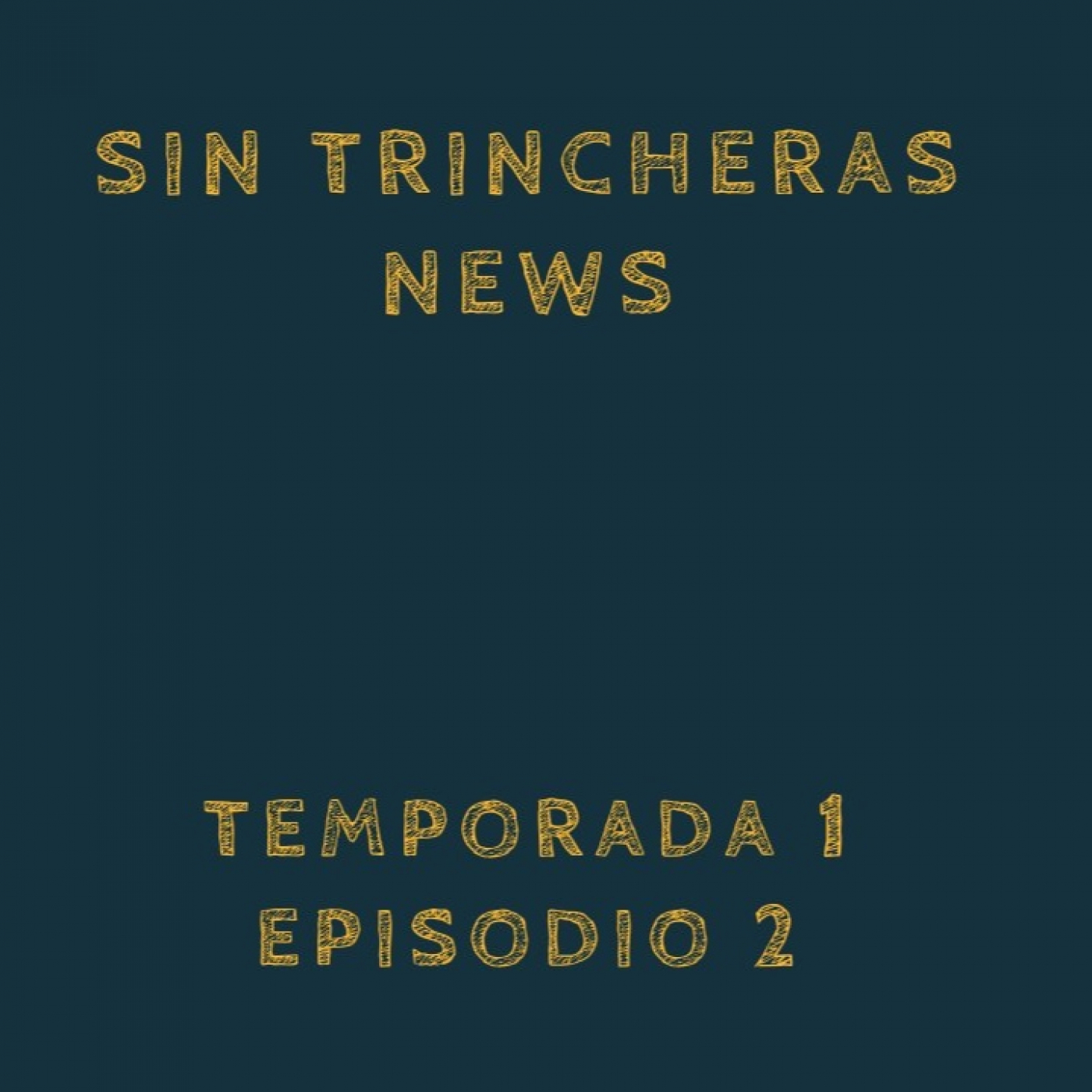Sin Trincheras News