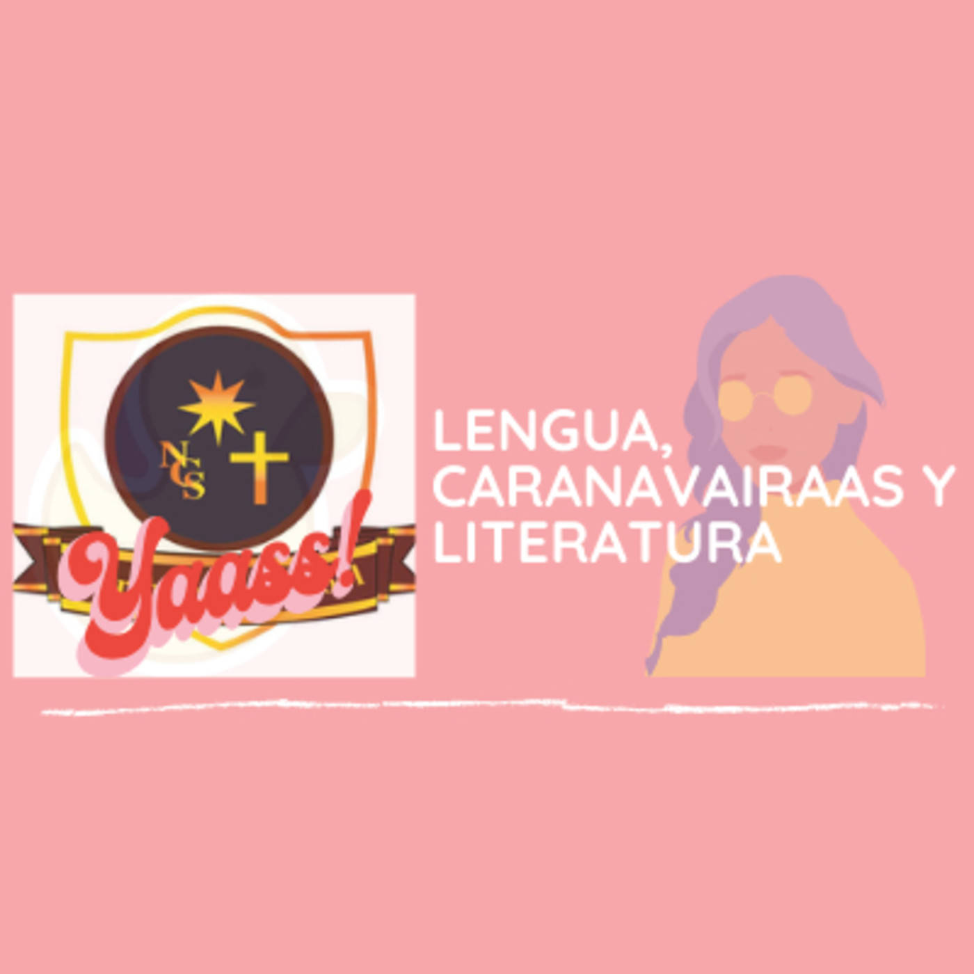 Lengua, Caranavairaas y Literatura NCS