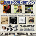 223- Blue Moon Kentucky (17 Mayo 2020)