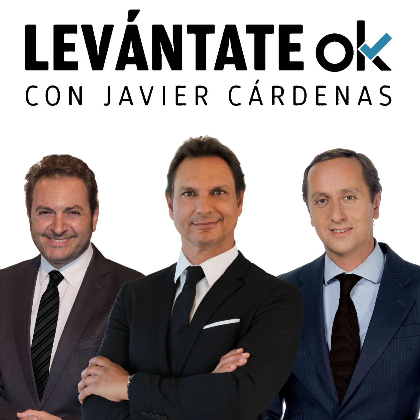 Levántate OK con JAVIER CÁRDENAS #266 26-09-2022