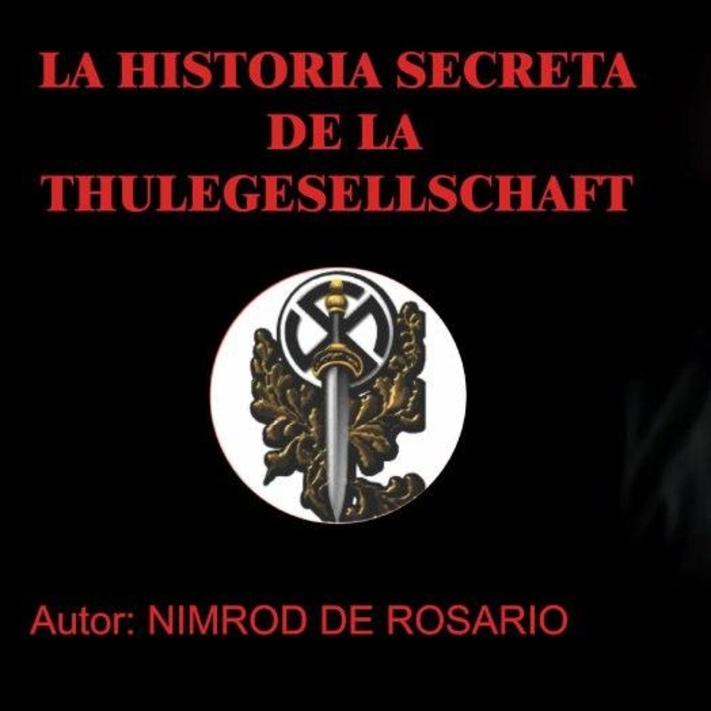 LA HISTORIA SECRETA DE LA THULE - AUDIO LIBRO