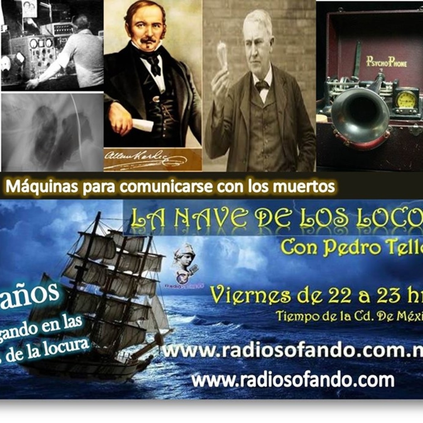 La Nave de los Locos_MAQUINAS PARA COMUNICARSE CON LOS MUERTOS_18-10-19 episode artwork