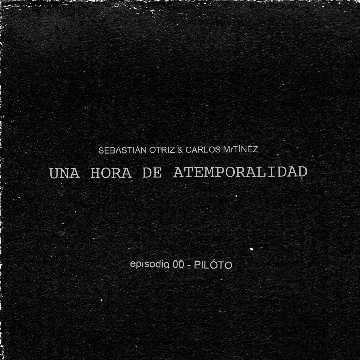 Una Hora de Atemporalidad