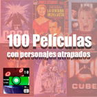 7x06 10 Minutitos de 100 Películas con personajes atrapados