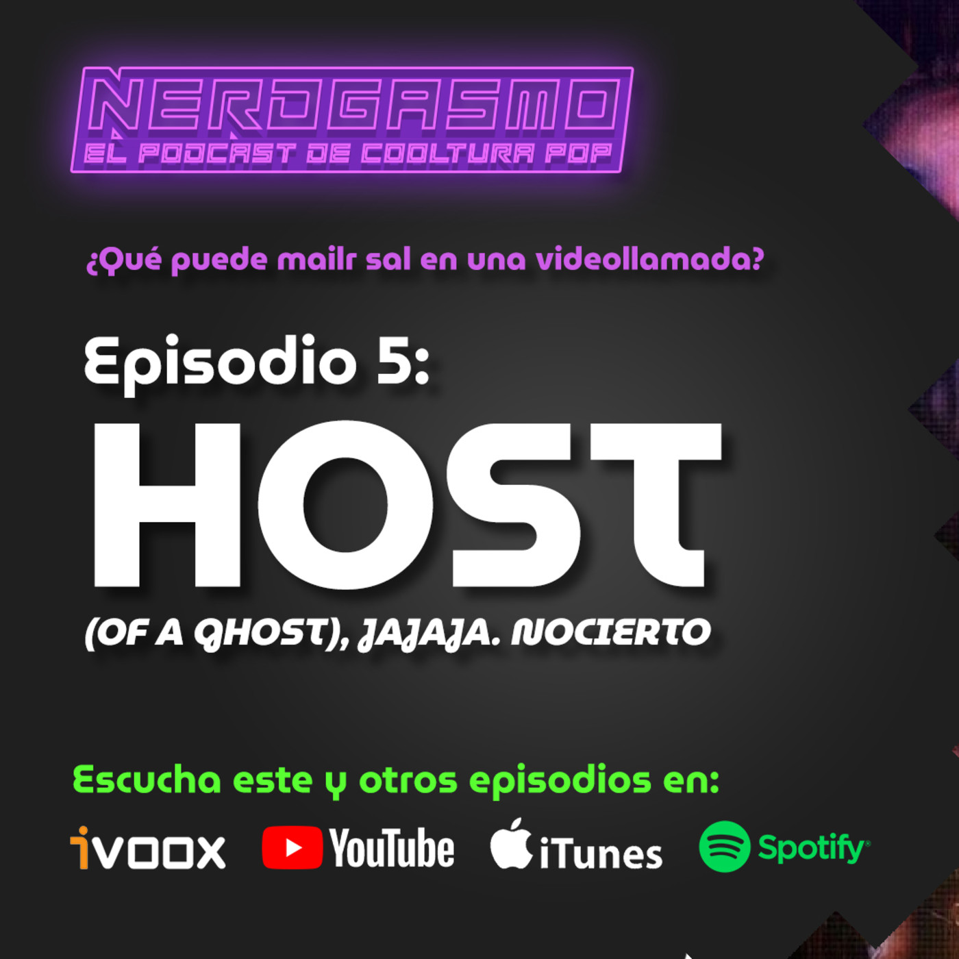 nerdgasmo 05: reseña host
