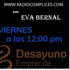 DESAYUNO EMPRENDEDORES, NETWORKING, con EVA BERNAL, RADIOCOMPLICES.COM FERNANDO RODRIGUEZ, Programa 13/03/2020