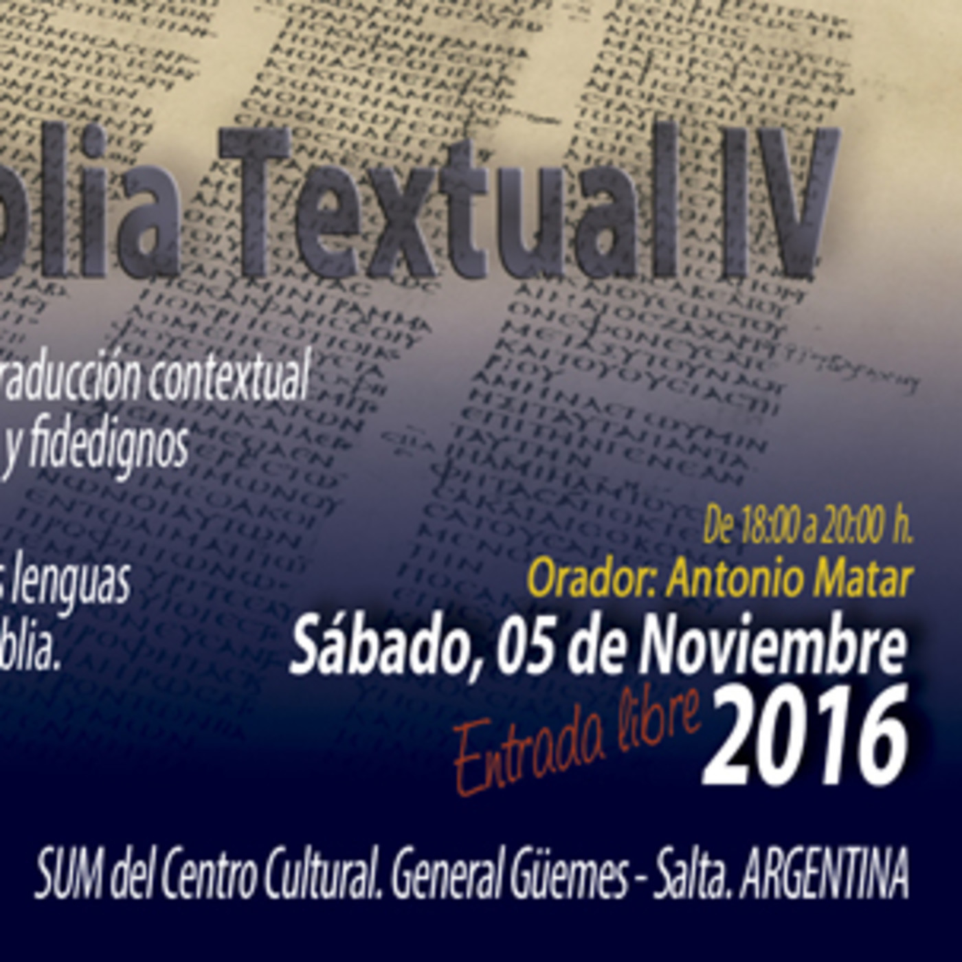 PROMO: La Biblia Textual IV Edic. en GRAL. GÜEMES, Salta, ARGENTINA episode artwork