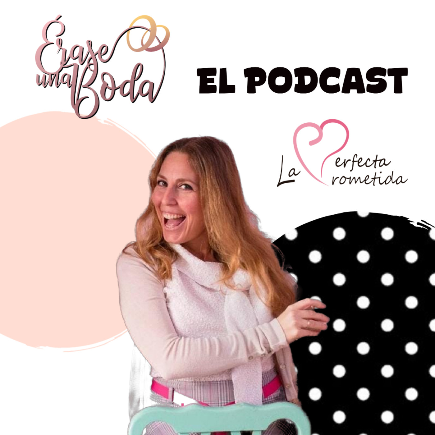 Érase una boda: El podcast
