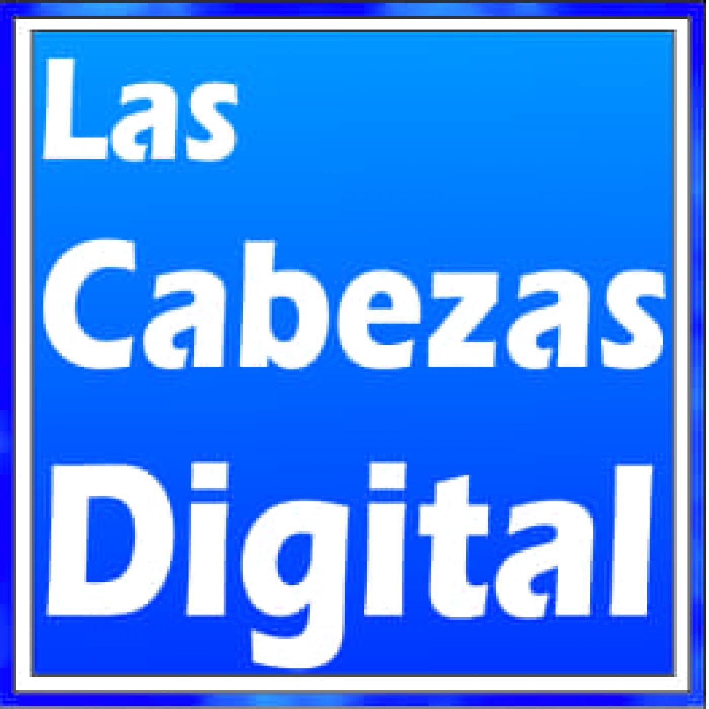Podcast de LasCabezasDigital