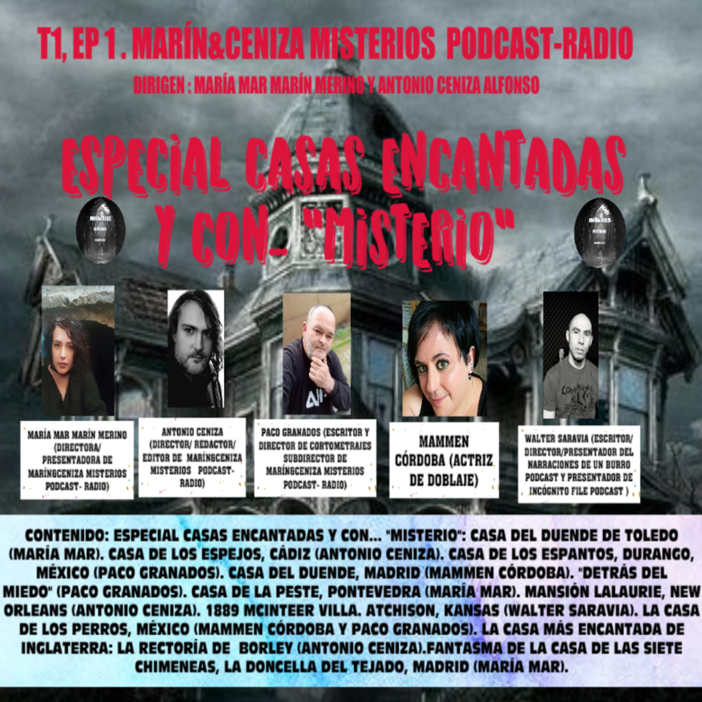 MARÍN&CENIZA MISTERIOS PODCAST-RADIO t1,ep1: especial casas encantadas y con misterio