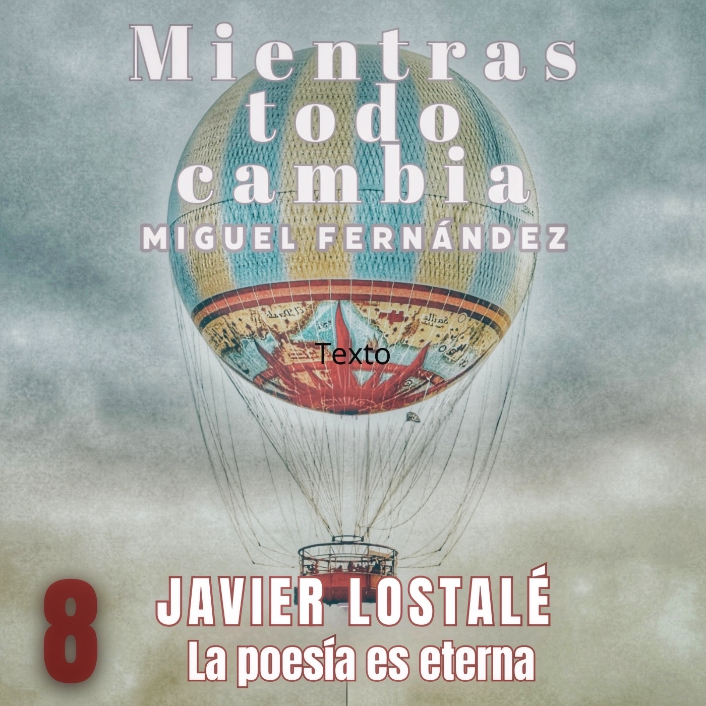 Mientras todo cambia