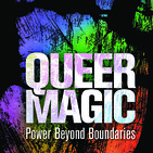 Lunatic Mondays - Gender Diversity ~ Queer Magic