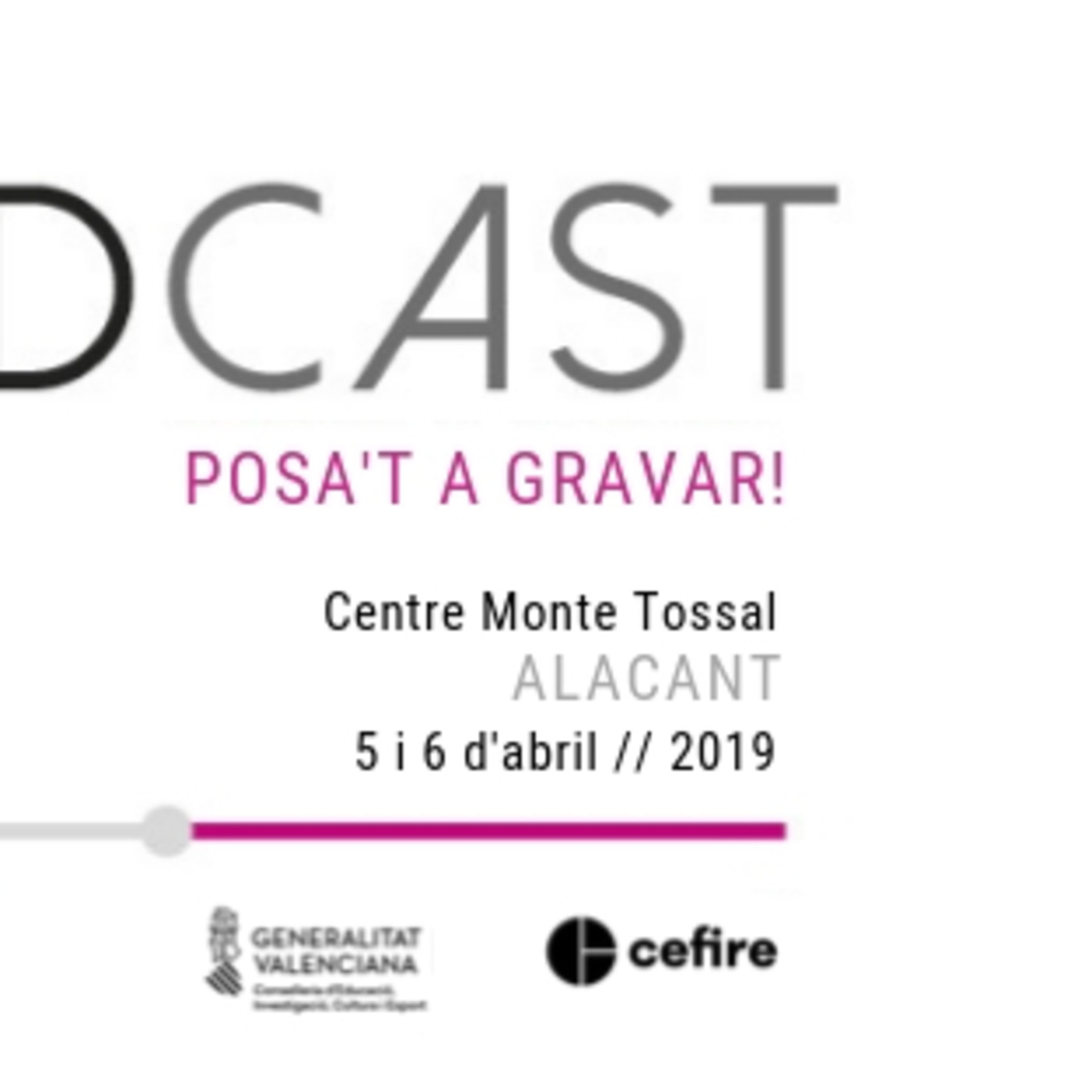 JPODCAST: posa’t a gravar!  / ALACANT 2019