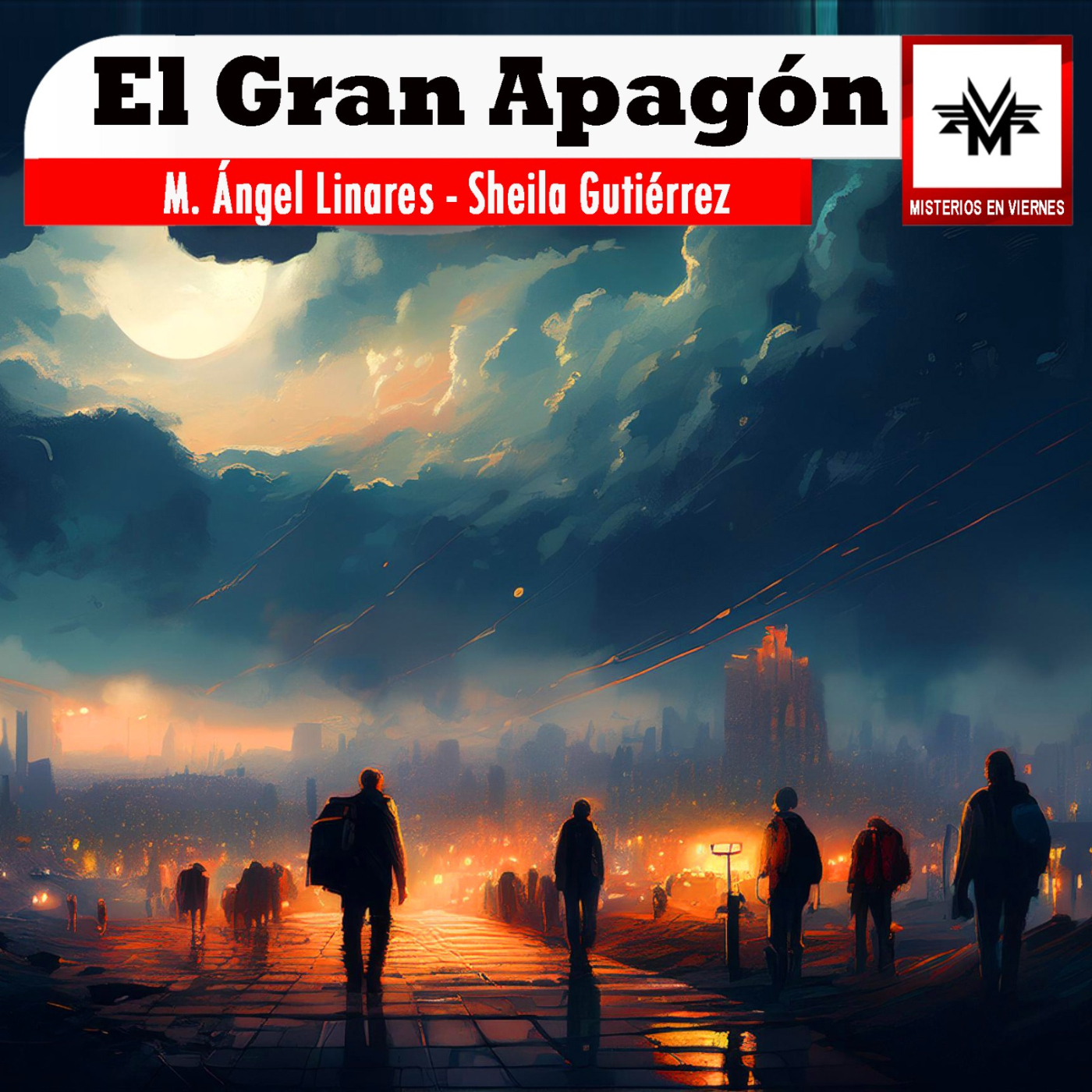 Misterios en Viernes 494 El gran apagón