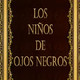 Los niños de ojos negros