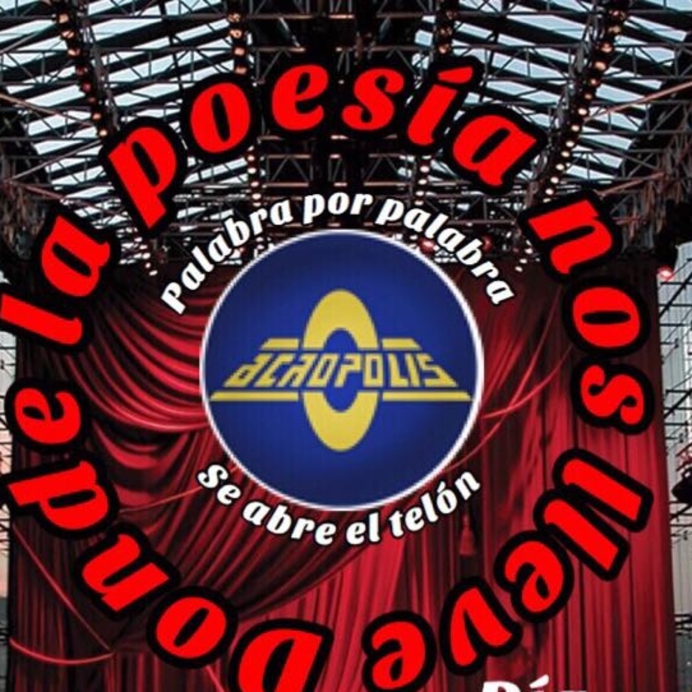 DONDE LA POESÍA NOS LLEVE