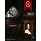 CULTO SECRETO – Capítulo 22: Mary Shelley y Frankestein
