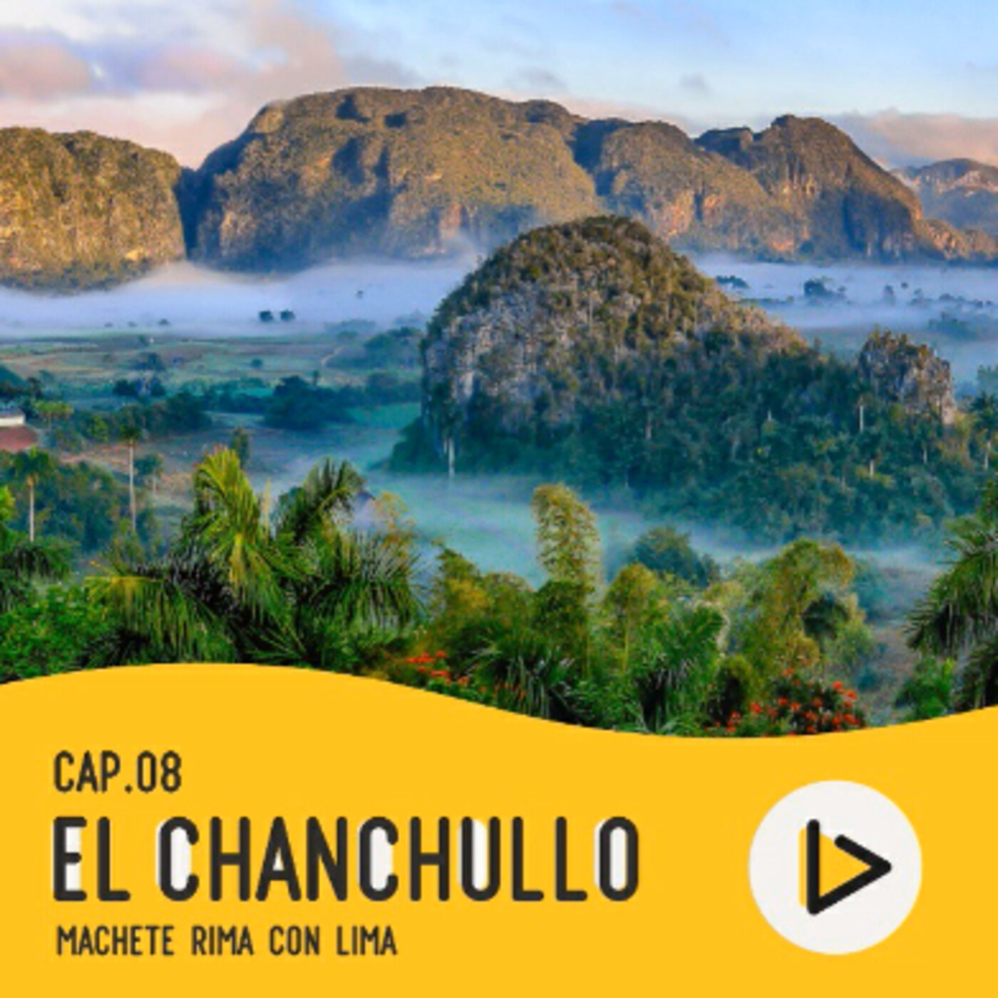 El Chanchullo PODCAST