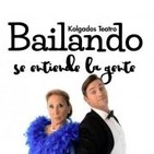 La compañía Kolgados presenta 'Bailando se entiende la gente'