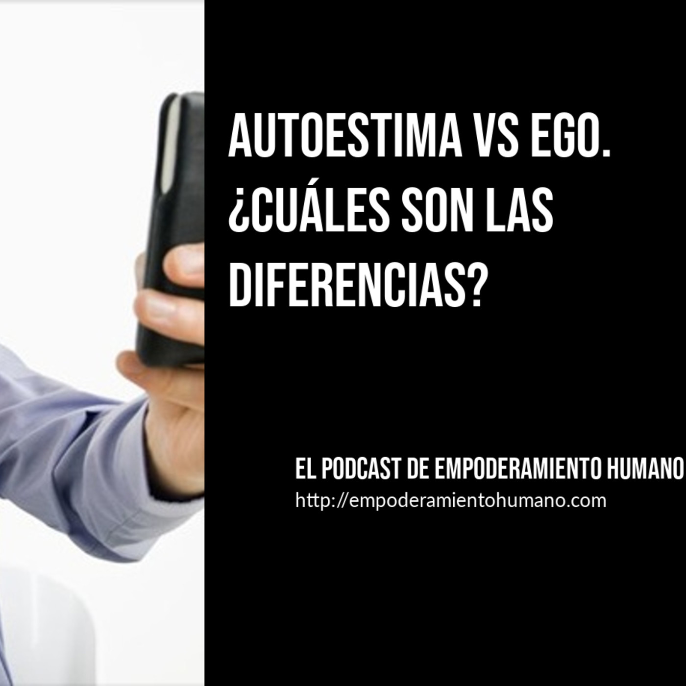 El Podcast de Empoderamiento humano