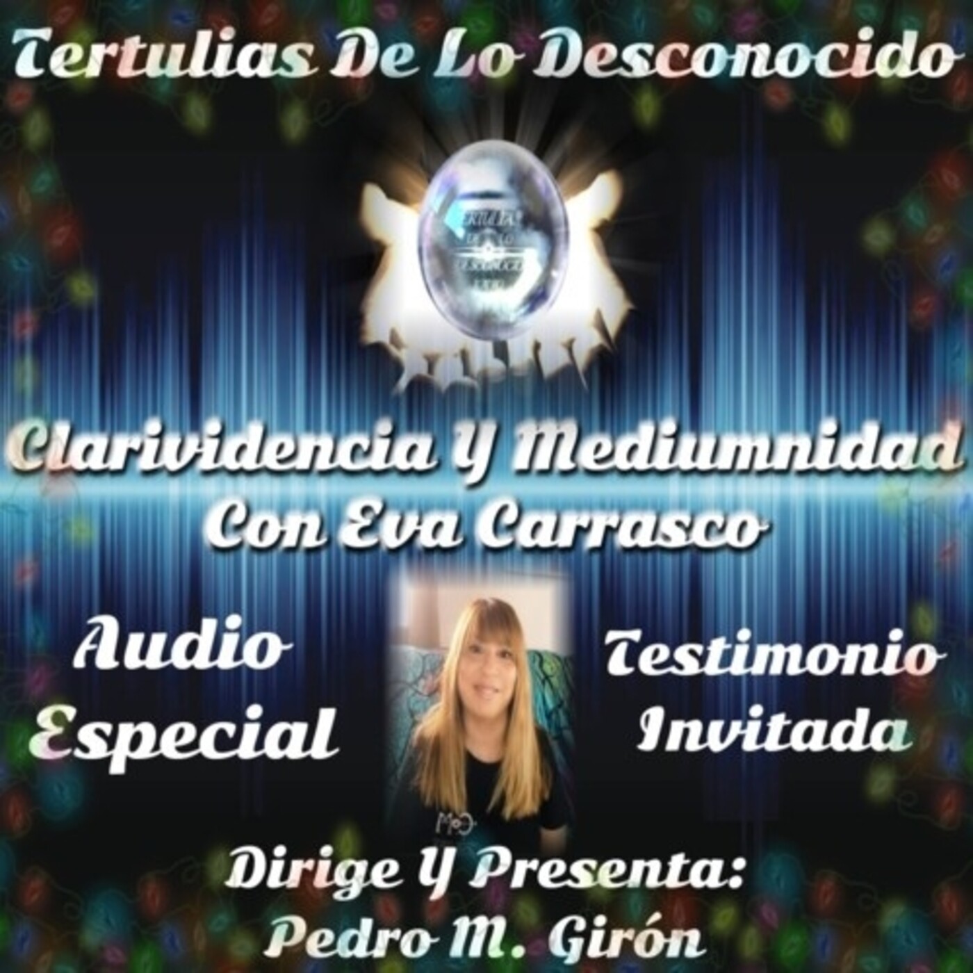 Tertulias De Lo Desconocido Podcast