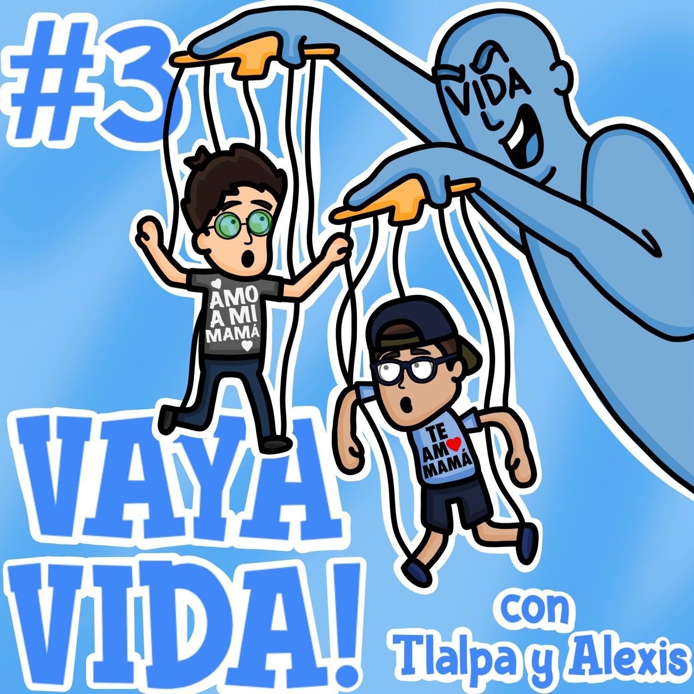 VAYA VIDA!
