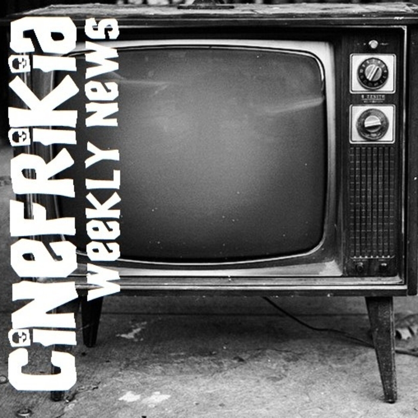 Cinefrikia El Podcast