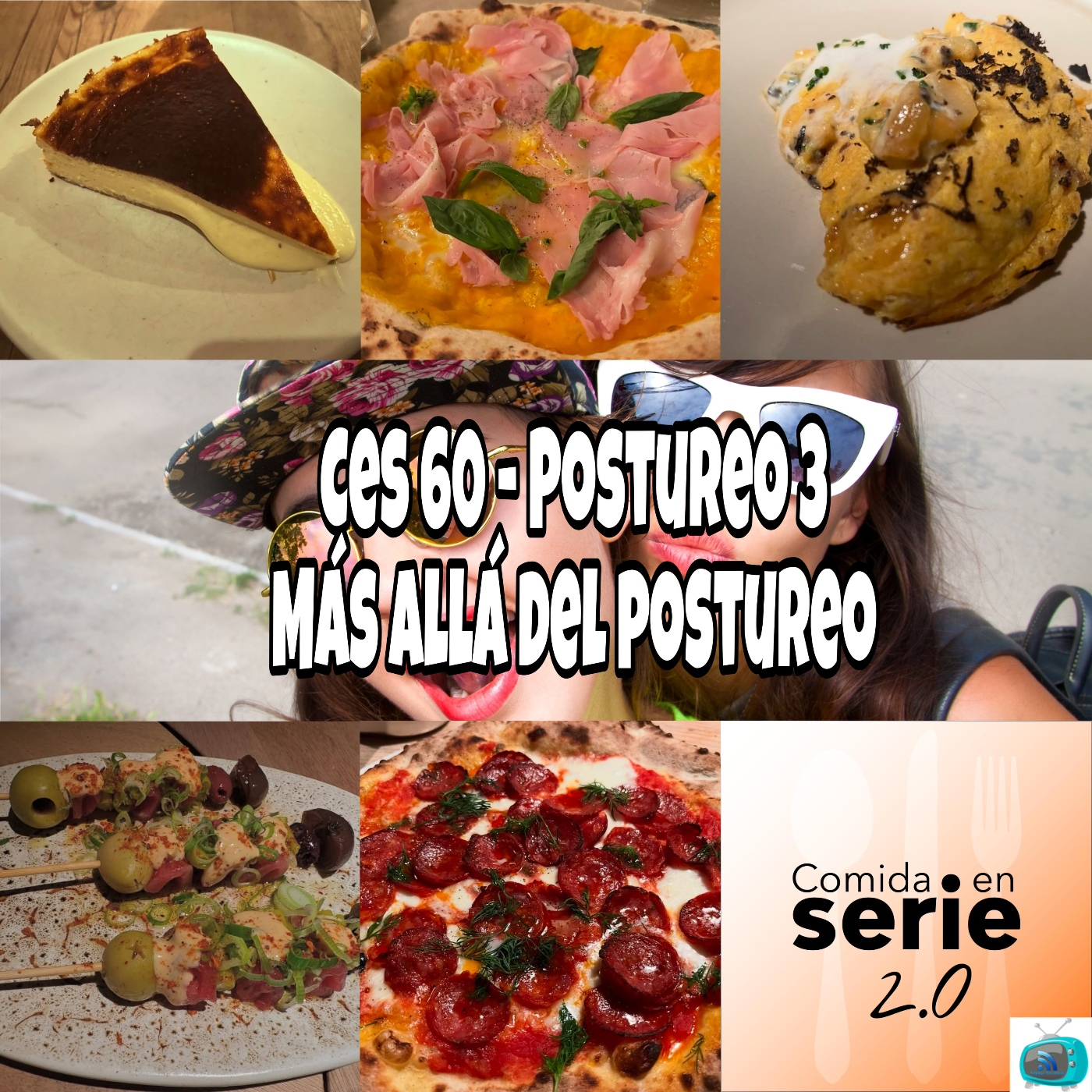 CeS 60 – Postureo 3 : Mas alla del postureo