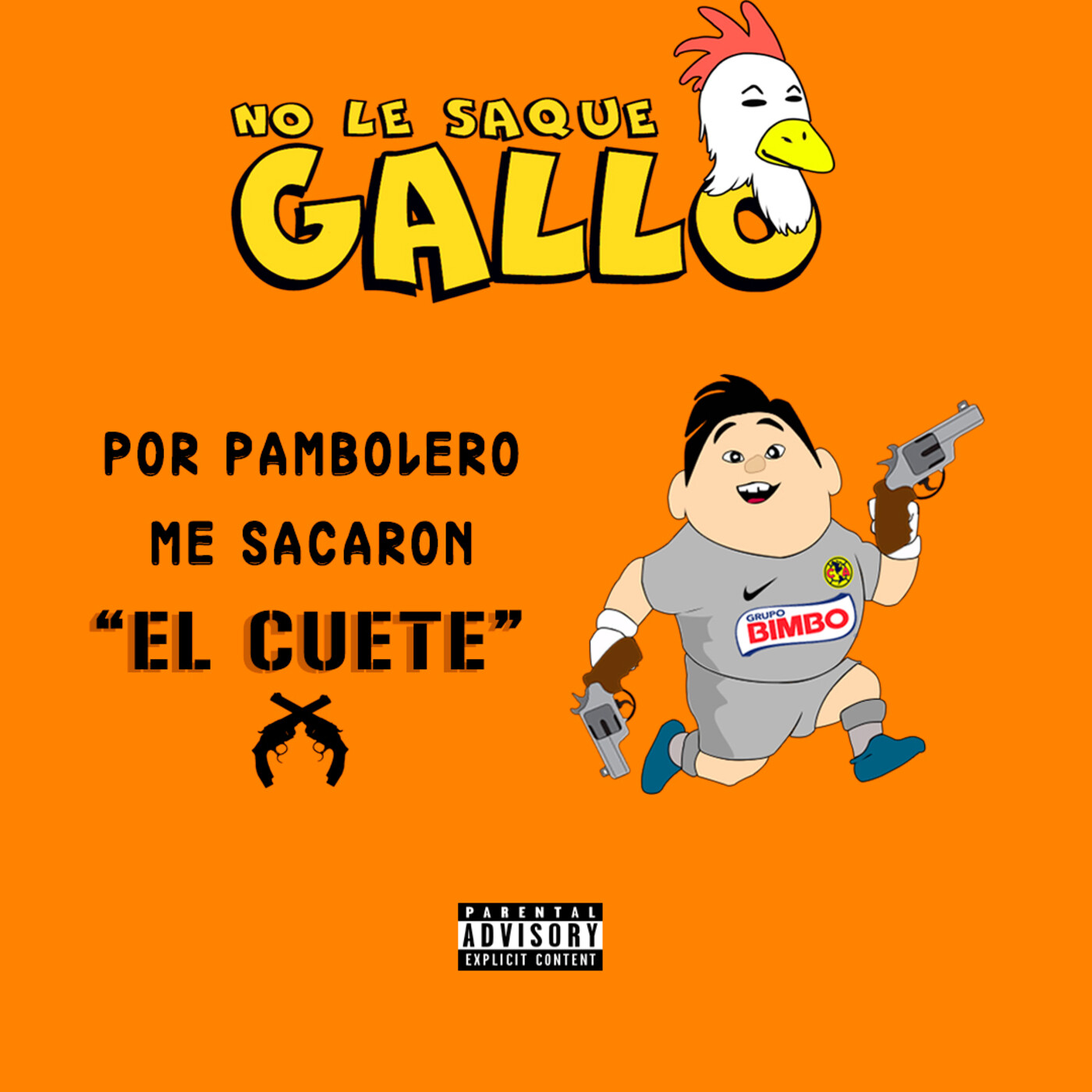 No Le Saque Gallo