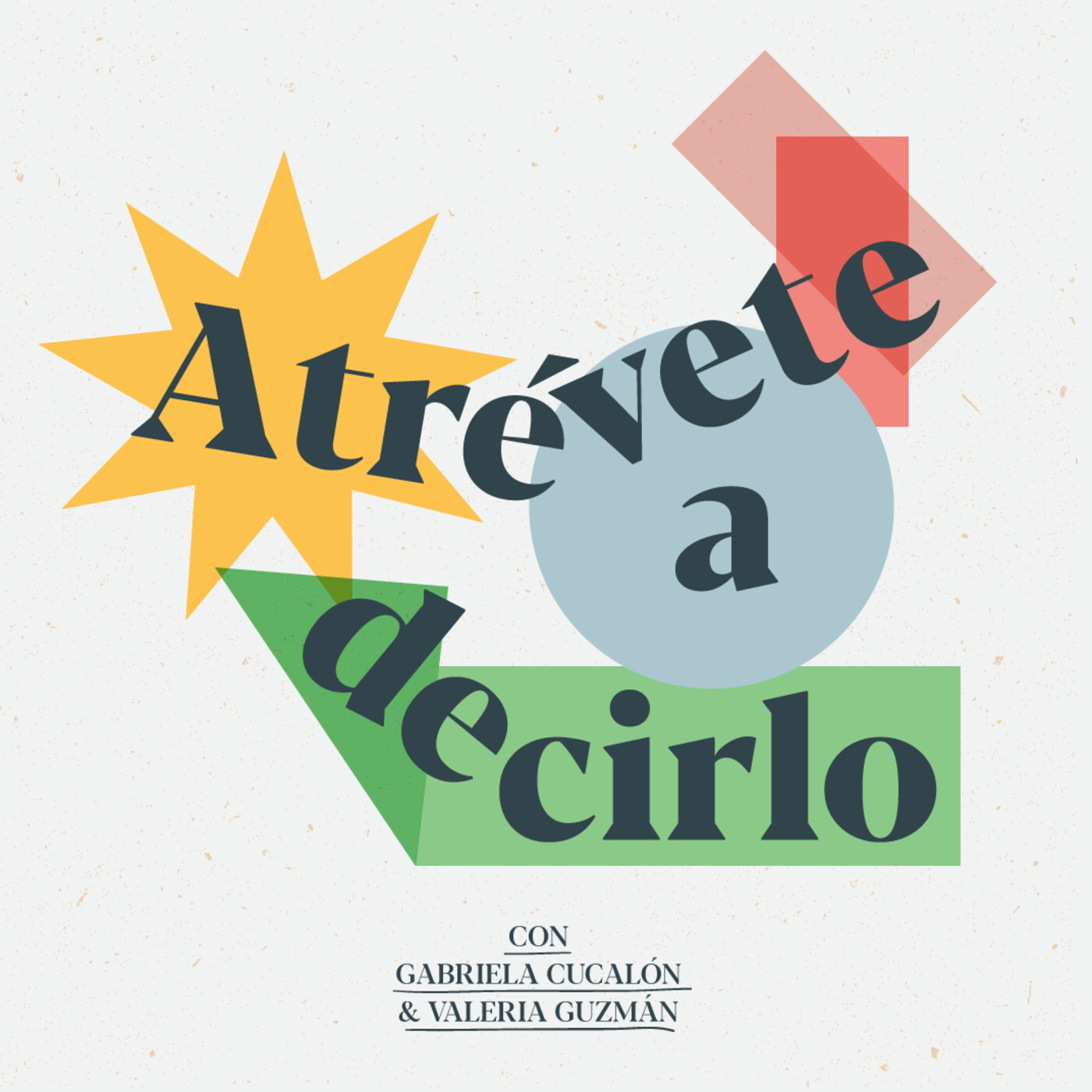 Atrévete a decirlo