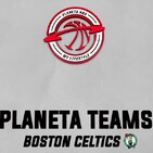Planeta Celtics 30x30 Ep.18.- 06.07.2020