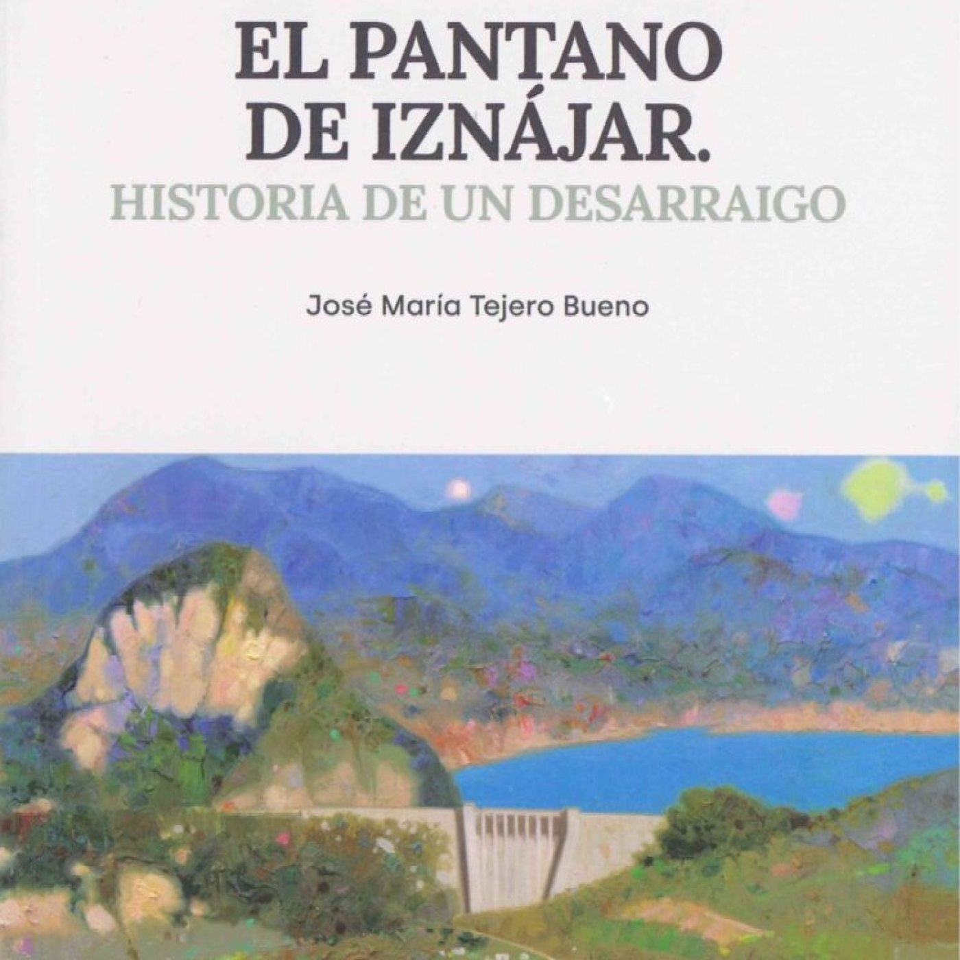 José María Tejero presenta un libro sobre el pantano de Iznájar episode artwork