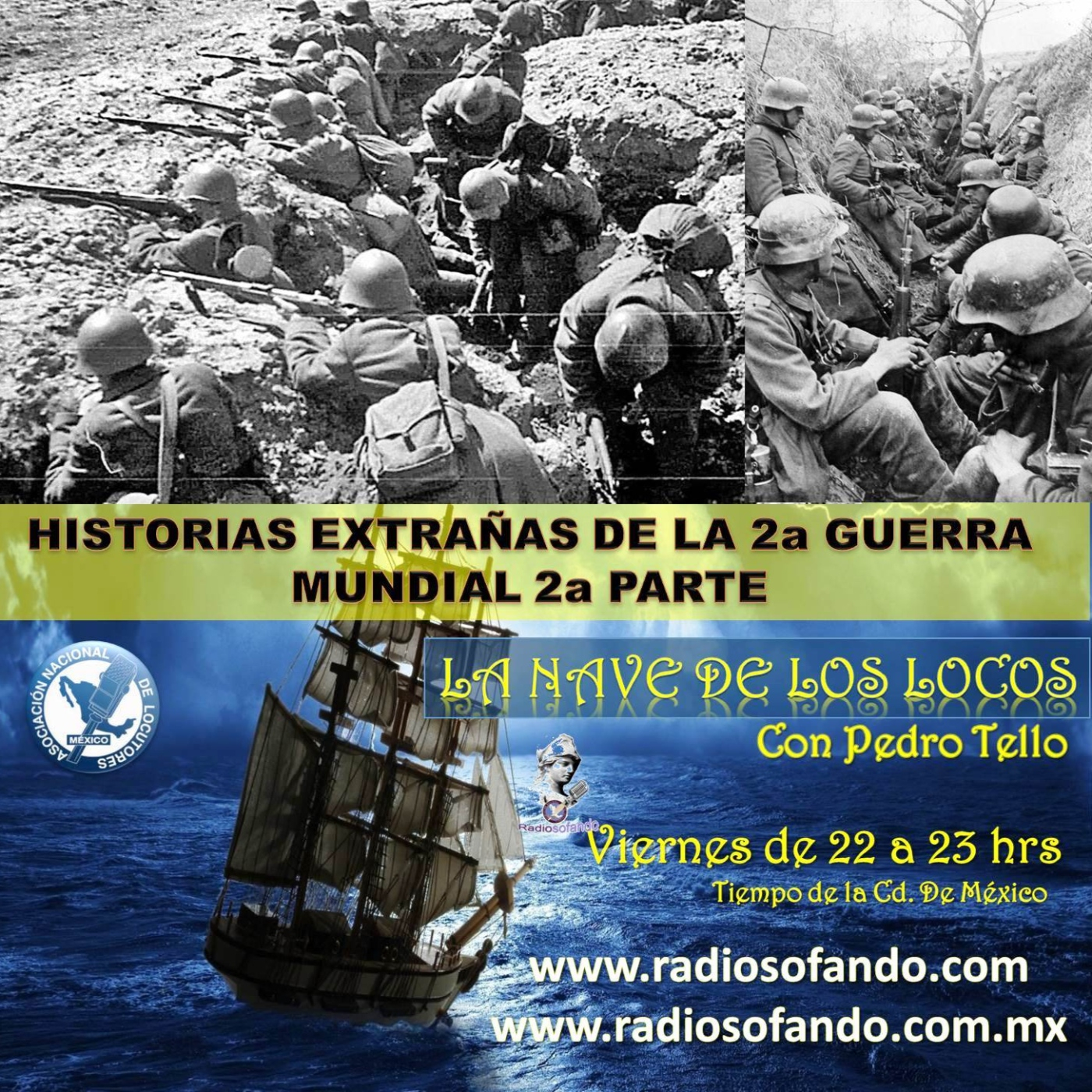 La Nave de los Locos_HISTORIAS EXTRAÑAS DE LA 2a GUERRA MUNDIAL 2a PARTE_15-07-22 episode artwork