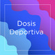 Dosis Deportiva E.7 T.1