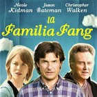 La Familia Fang (2015) 3Drama #Comedia #Familia #Secuestros #peliculas #podcast #audesc