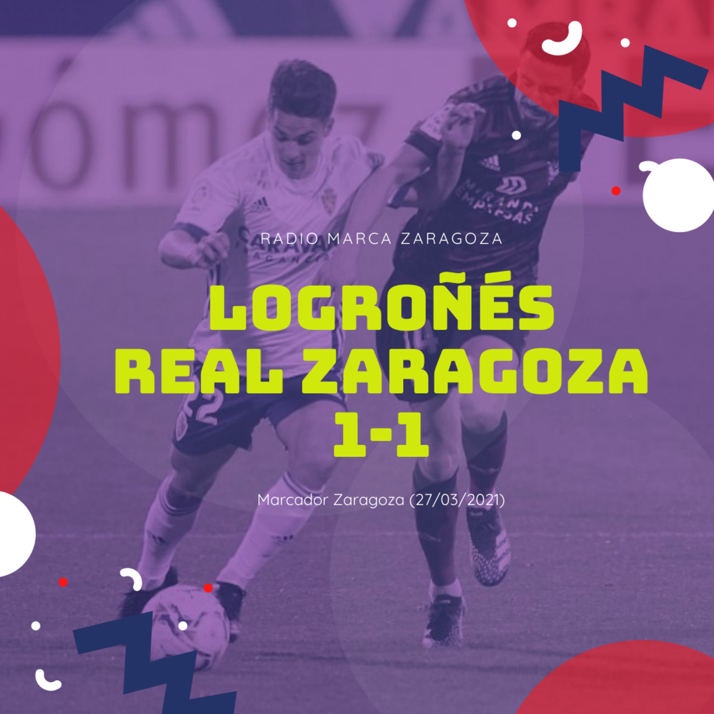 Marcador Zaragoza 27-03-2021 episode artwork