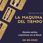 La maquina del tiempo 06.06.2020