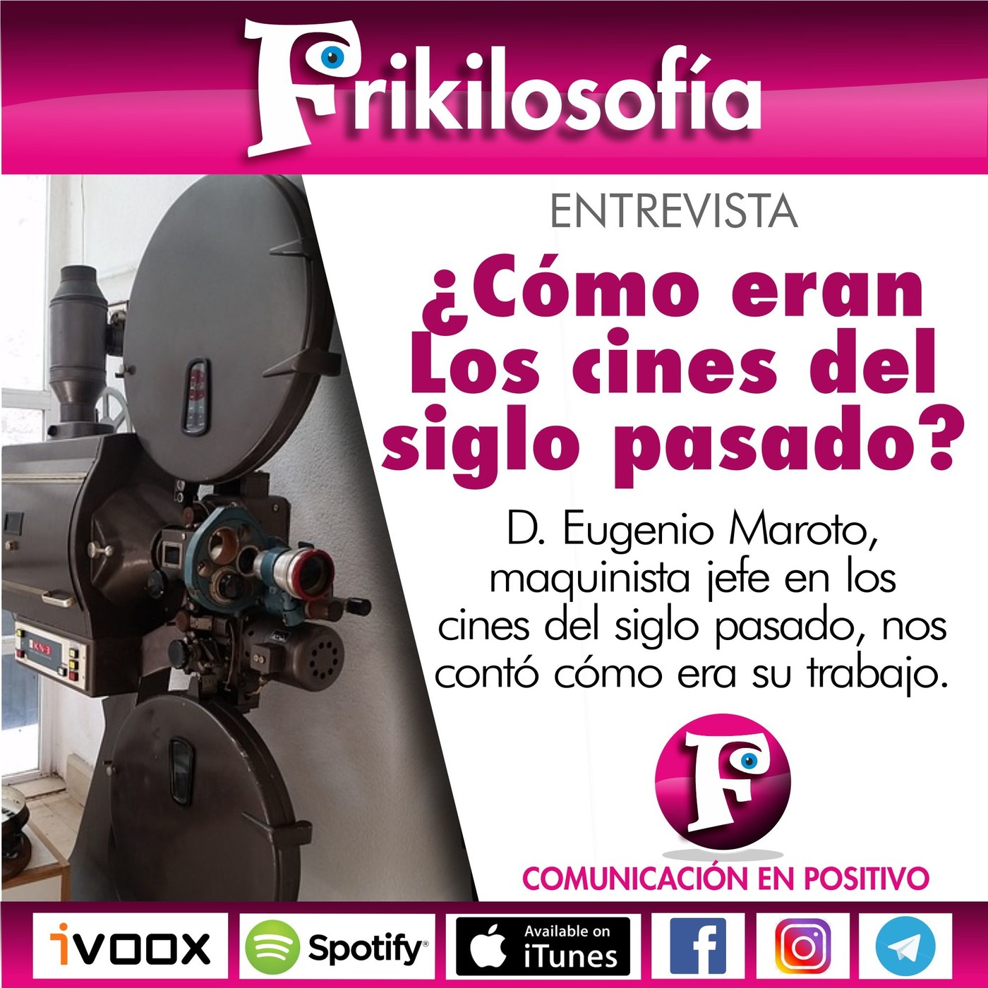 ¿CÓMO ERAN LOS CINES DEL SIGLO PASADO? Entrevista a Eugenio Maroto, maquinista jefe.