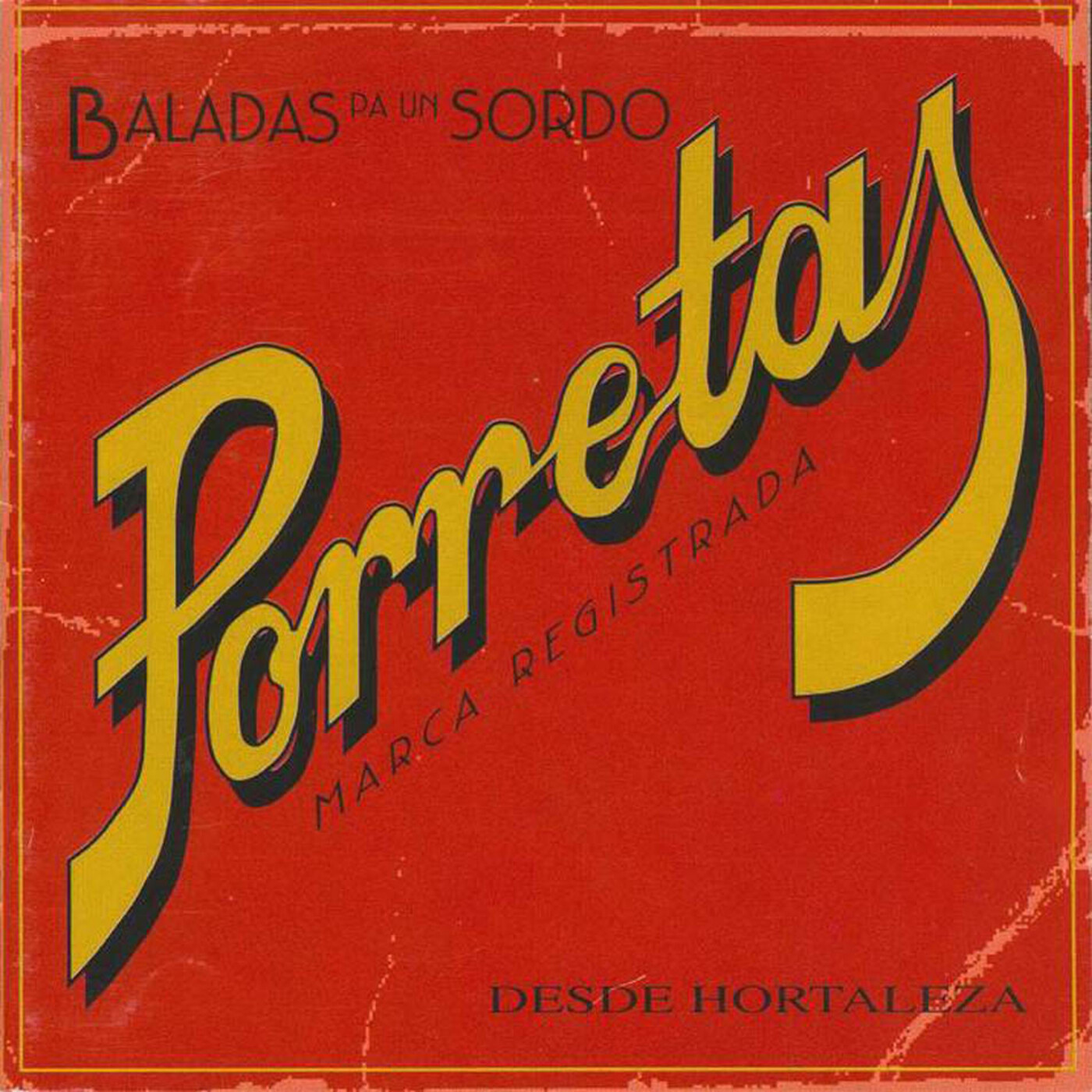 PORRETAS - baladas pa un sordo episode artwork