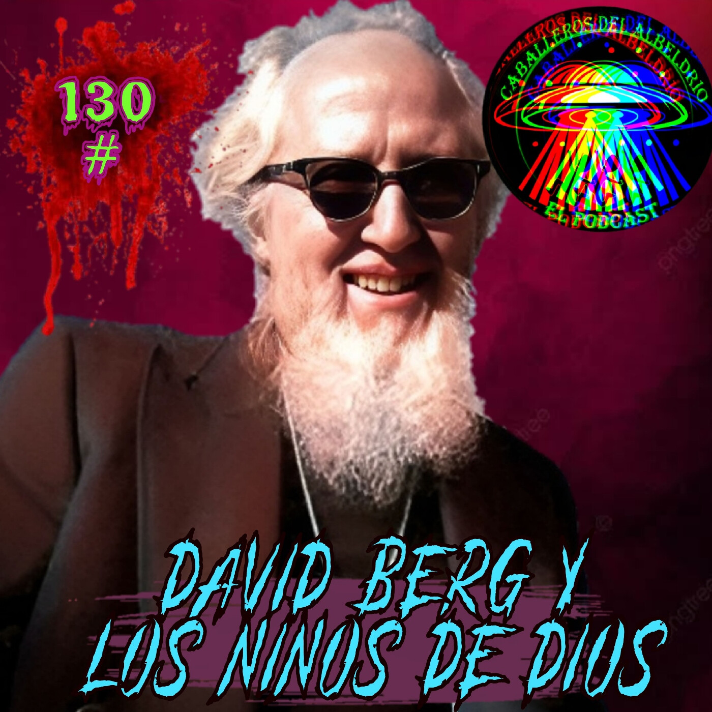 C130: David Berg y Los Niños de Dios episode artwork